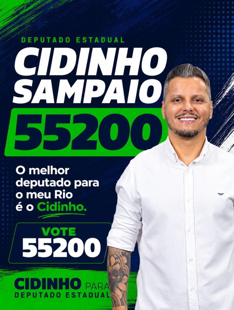 O RIO DE JANEIRO QUER O MELHOR DEPUTADO ESTADUAL CIDINHO SAMPAIO 55200